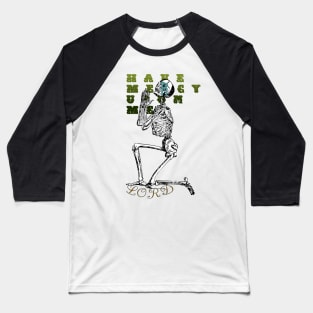 Have mercy on me Baseball T-Shirt